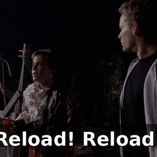Reload! Reload!
