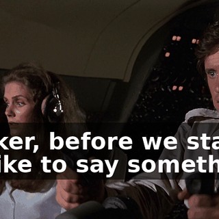 Striker, before we start, I'd like to say something.