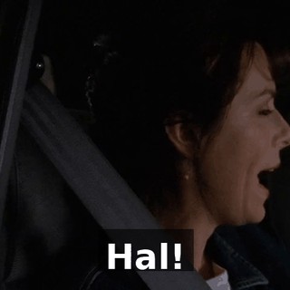 Hal!