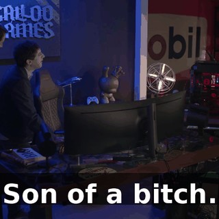 Son of a bitch.
