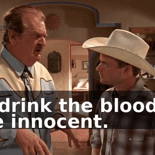 to drink the blood of the innocent.