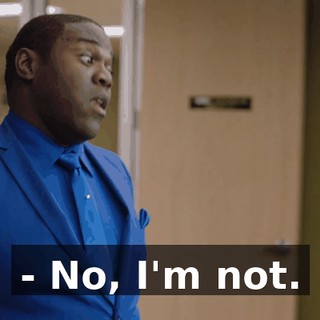 - No, I'm not.