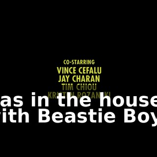 ♪ Nas in the house with Beastie Boys ♪