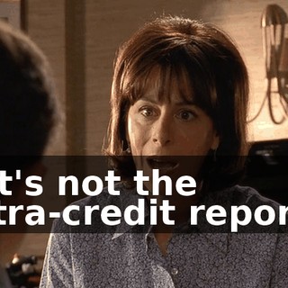 If it's not the extra-credit reports,