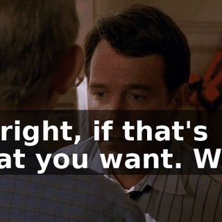 All right, if that's what you want. Wait.