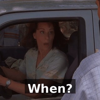 When?