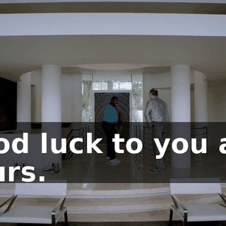 Good luck to you and yours.