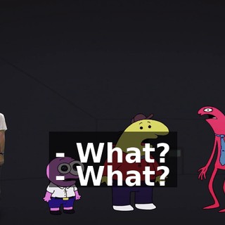 - What? - What?