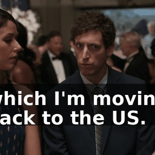 which I'm moving back to the US.