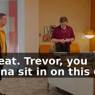 - Great. Trevor, you wanna sit in on this one,