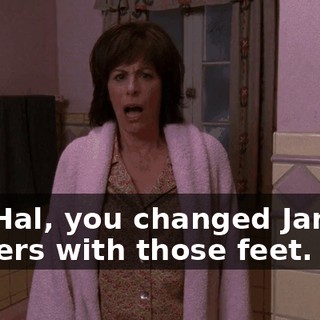 Oh, Hal, you changed Jamie's diapers with those feet.