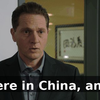 Here in China, and,