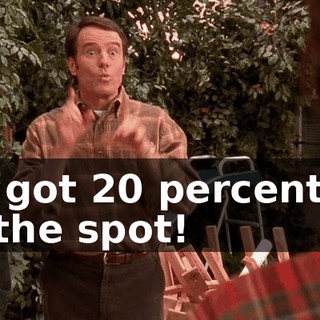 We got 20 percent off on the spot!