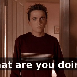 What are you doing?