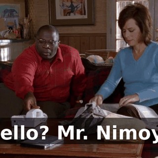 Hello? Mr. Nimoy?
