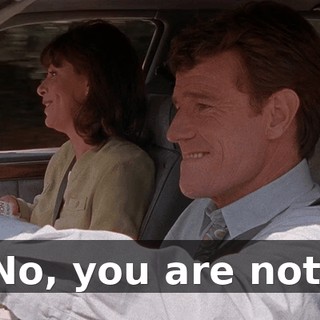 No, you are not.