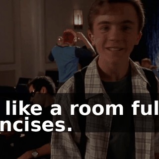 It's like a room full of Francises.