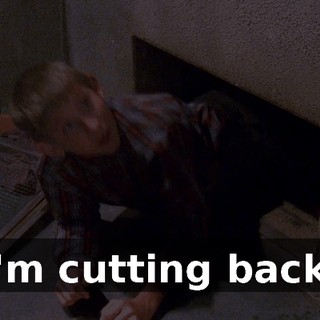 I'm cutting back.
