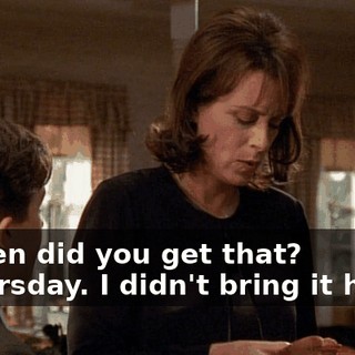 - When did you get that? - Thursday. I didn't bring it home.