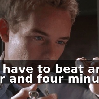 You have to beat an hour and four minutes.