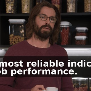 the most reliable indicator of job performance.