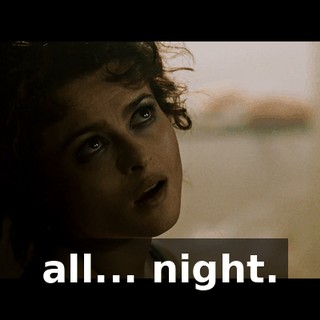 all... night.