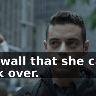 my wall that she can't look over.