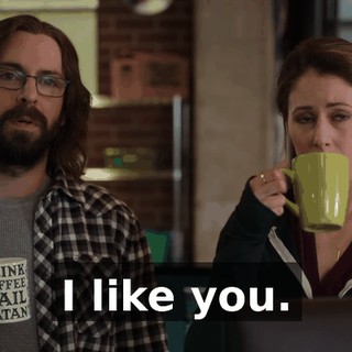 I like you.