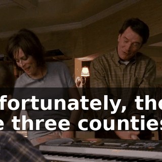 Unfortunately, there are three counties