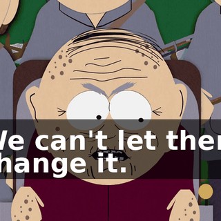 We can't let them change it.