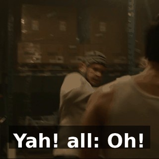 Yah! all: Oh!
