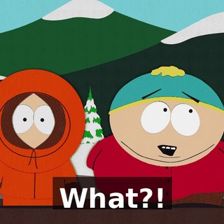 What?!