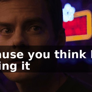 ♪ 'Cause you think I'm living it ♪