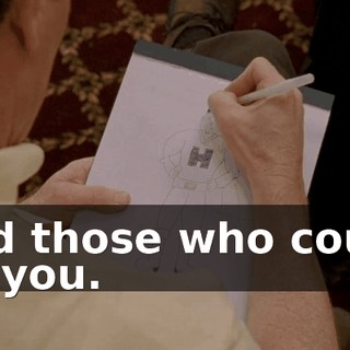 and those who count on you.