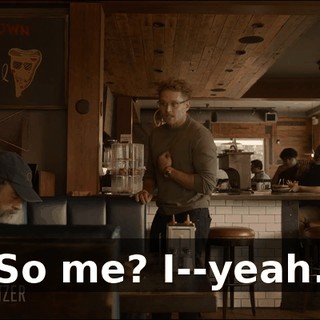 So me? I--yeah.