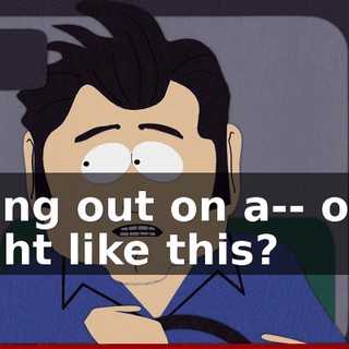 doing out on a-- on a night like this?