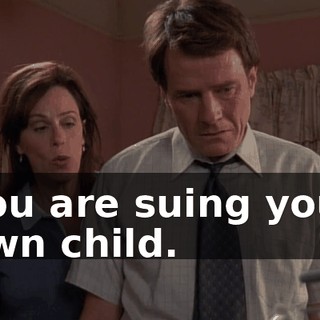 You are suing your own child.