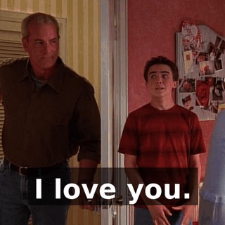 I love you.