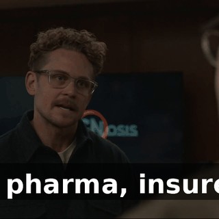 big pharma, insurers.
