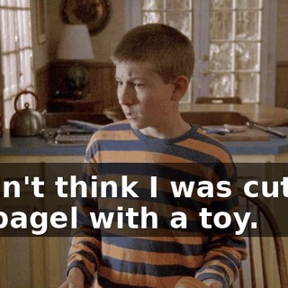 I didn't think I was cutting my bagel with a toy.
