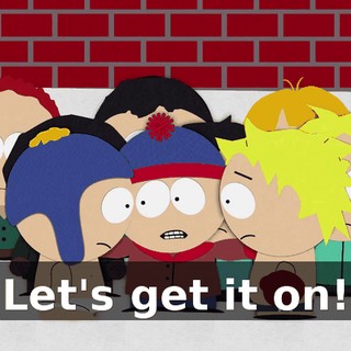Let's get it on!