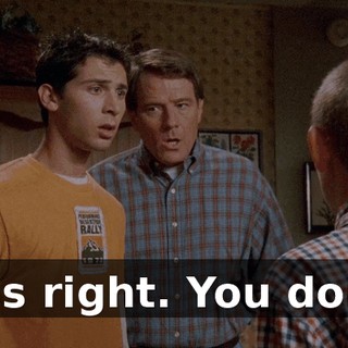 He's right. You don't.