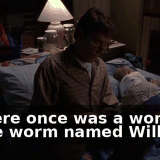 "There once was a worried little worm named Wilbur."