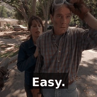 Easy.