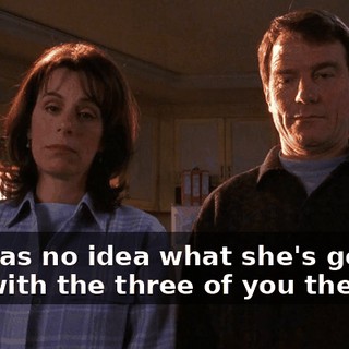 She has no idea what she's getting into with the three of you there.
