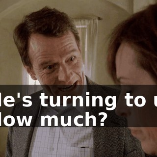 - He's turning to us. - How much?