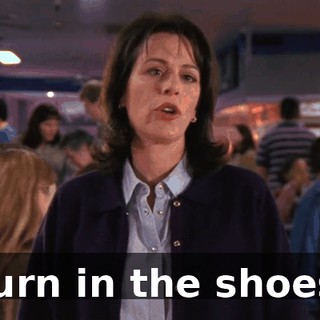 Turn in the shoes.