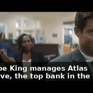 Phoebe King manages Atlas Reserve, the top bank in the state.