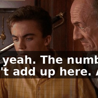 Oh, yeah. The numbers don't add up here. Ah.