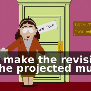 and make the revisions to the projected music.